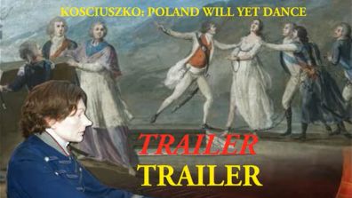 Trailer Kosciuszko Poland will yet dance